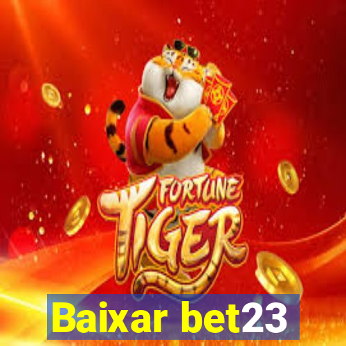 Baixar bet23